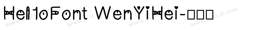Hel1oFont WenYiHei字体转换